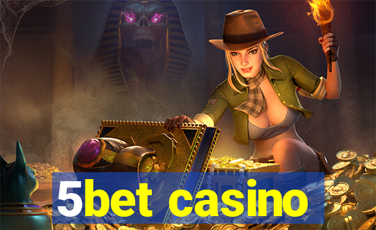 5bet casino